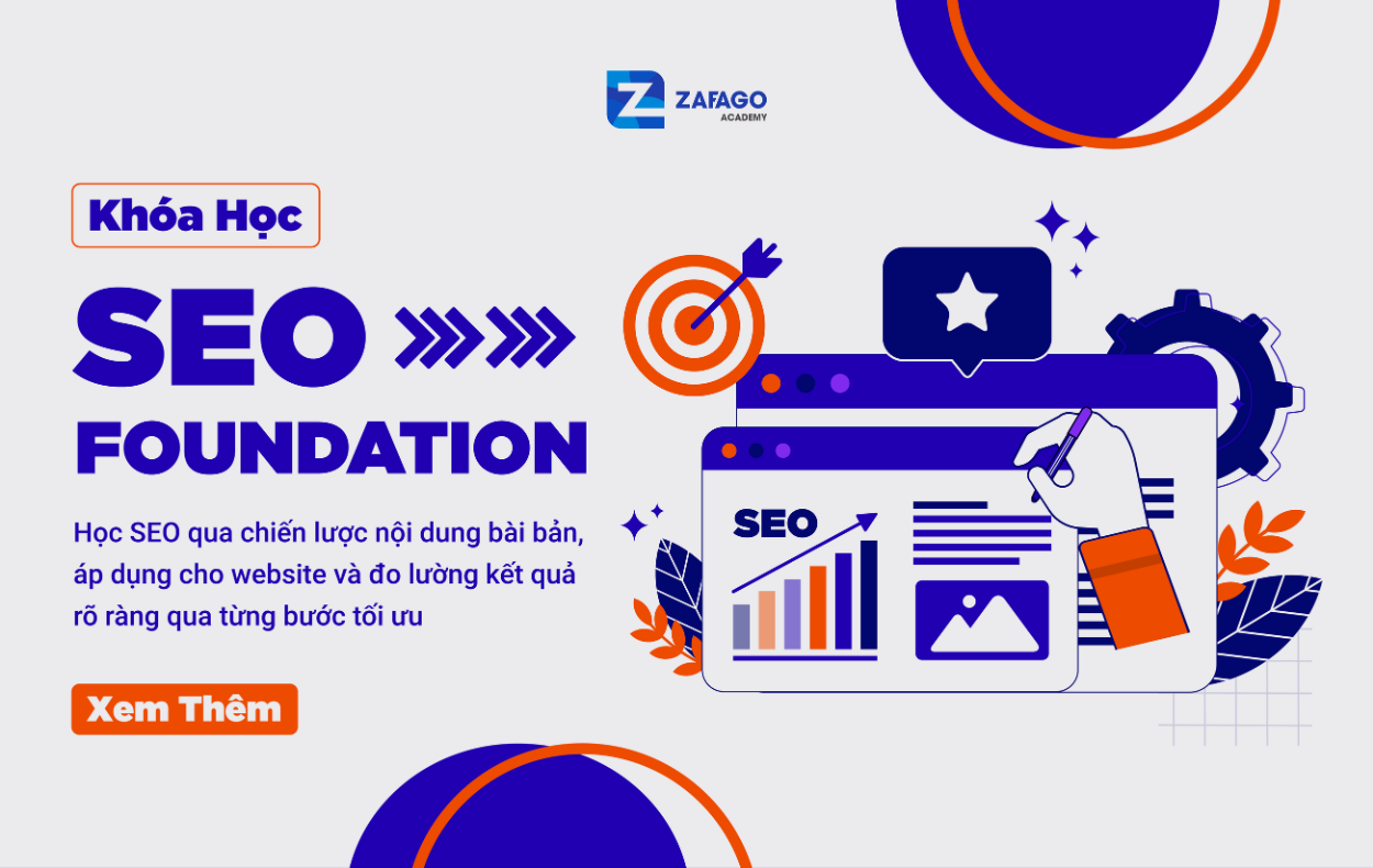 SEF – Khóa Học SEO Foundation, Cơ Bản Cho Mọi Người