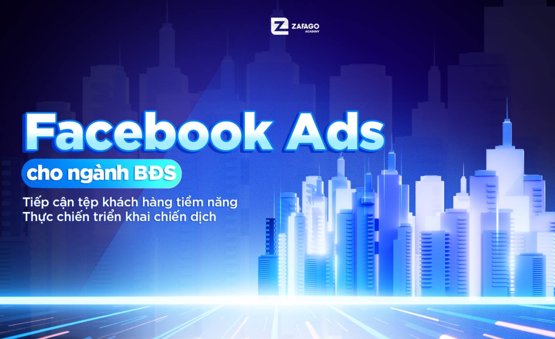 FBR – Khóa học Facebook Ads Bất Động Sản